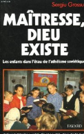 Maîtresse, Dieu existe